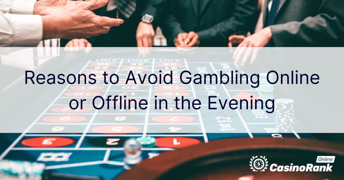 Причины избегать азартных игр онлайн или оффлайн вечером